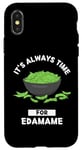 Coque pour iPhone X/XS Edamame Food Lover It's Always Time For Edamame