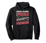 Proud Member of the Piccolo Persuasion Piccolo Pullover Hoodie