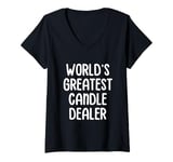 Womens World’s Greatest Candle Dealer Candle Making Candle Maker V-Neck T-Shirt