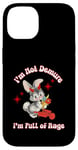 Coque pour iPhone 14 « I'm Not Demure I'm Full of Rage UnHinged Statement »