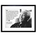 Wee Blue Coo QUOTE LEARNED COURAGE NELSON MANDELA FRAMED PRINT F97X3685