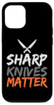 Coque pour iPhone 13 Dire drôle Sharp Knifes Matter Cooking Blague Chef Femme Homme