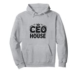 CEO of the House Funny Dad Life Humor Pullover Hoodie