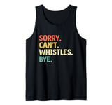 Sorry Can't Whistle Bye Referee Referees Game Sports Tank Top