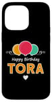 iPhone 14 Pro Max Happy Birthday saying Tora Case