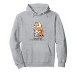 Funny Fluffy Big Cat Says:I'm not Fat, Adorably Chunky Tiger Pullover Hoodie