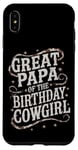 iPhone XS Max Great Papa Birthday Cowgirl Great Papa Western Birthday Case