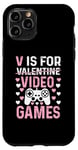 Coque pour iPhone 11 Pro V est pour les jeux vidéo, la Saint-Valentin, Funny Gamer, pour hommes et garçons