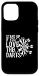 iPhone 15 STAND UP IF YOU LOVE THE DARTS Dartboard Dart Sport Case