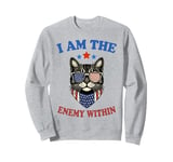 Funny Women's Cat Lady I Am The Enemy Within 2024 Sweatshirt