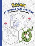 Pokémon. Aventuras Para Colorear: Legendarios Y Singulares / Pokémon Coloring AD Ventures #2: Legendary & Mythical Pokémon