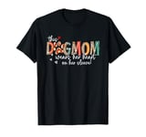 This Dog Mom Wears Her Heart On Her Sleeve, Dog Mom Lover T-Shirt