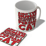 Another Human Successfully Adopted By a Persian Cat - Mug and Coaster Set