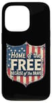 Coque pour iPhone 13 Pro Home of the Free Because of the Brave Patriotic Veteran Day