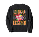 Bingo Legend Funny Bingo Sweatshirt