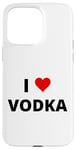 Coque pour iPhone 15 Pro Max I Love Vodka, avec un cœur rouge