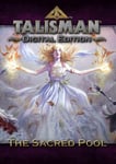 Talisman - The Sacred Pool Expansion (DLC) Steam Key GLOBAL