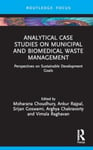 Analytical Case Studies on Municipal and Biomedical Waste Management  Perspectives on Sustainable Development Goals