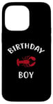 iPhone 14 Pro Max Birthday Boy LOBSTER T-Shirt LOBSTER Shirt for Birthday Case