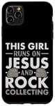 Coque pour iPhone 11 Pro Max Collection Rock Collector This Girl Runs On Jesus And Rock Collecting