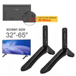 2Pcs Universal TV Stand Base Legs Mount Pedestal Feet Stand for 32-65 Inch TV