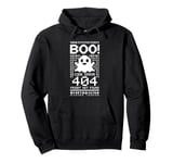 Boo! Code Error 404 - Fright Not Found Funny Coder Halloween Pullover Hoodie