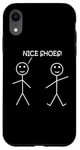 Coque pour iPhone XR Nice Shoes Sarcasme Funny Stickman Stick Figure Sarcastique Pun