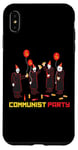 Coque pour iPhone XS Max T-shirt du parti communiste drôle dicton sarcastique politique