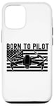 iPhone 12/12 Pro Born To Pilot Drone Quad Copter American Flag Funny Case