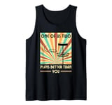 One of us two plays better than you Frisbee Disc Golf Tank Top