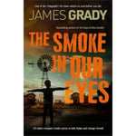 The Smoke in Our Eyes (häftad, eng)