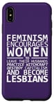 Coque pour iPhone XS Max Le Féminisme encourage les femmes à devenir lesbiennes Meme