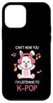 Coque pour iPhone 12 mini Cadeau Kpop Bunny avec inscription « Can't Hear You I'm Listening To K-pop »