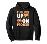 Fueling Up on Protein Weight Lifting Pullover Hoodie