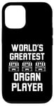 Coque pour iPhone 13 Le plus grand joueur d'orgue au monde appréciation de l'organiste mignon