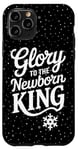 iPhone 11 Pro Glory To The Newborn King Nativity Scene Jesus Christian Case