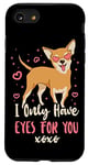 iPhone SE (2020) / 7 / 8 Chihuahua Chihuahueño I Only Have Eyes For You Case