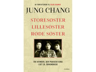 Storesøster, Lillesøster, Røde Søster | Jung Chang | Språk: Dansk