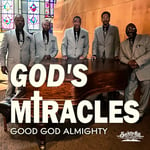 God&#039;s Miracles  Good God Almighty  CD