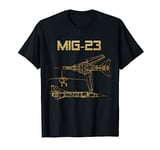 Mig-23 T-Shirt