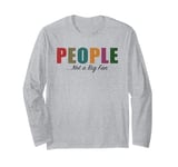 People Not A Big Fan Funny Introvert Long Sleeve T-Shirt