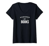 Womens Funny Book Lover Book Reader Powered by Books V-Neck T-Shirt