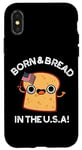 Coque pour iPhone X/XS Jeu de mots « Born And Bread in the USA »