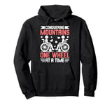 Conquering Mountains One Wheel at a Time Paraplegic Pullover Hoodie