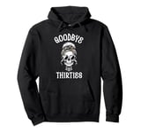 Saying Goodbye to My 30s, Rip Thirties Skull Bun Sunglasses Pullover Hoodie