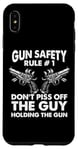 iPhone XS Max Gun Safety Rule - Don't Piss Off The Man Holding The Gun Case