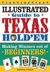 The Illustrated Guide to Texas Hold'em