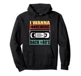 Be Kind & Rewind Vintage Retro Nostalgic 80's Pullover Hoodie