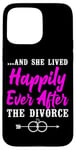 iPhone 15 Pro Max Happy Divorce Party …And She Lived Happily Ever After The Case