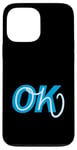 Coque pour iPhone 13 Pro Max Bleu Oh, OK bleu graphique